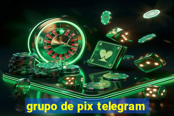 grupo de pix telegram